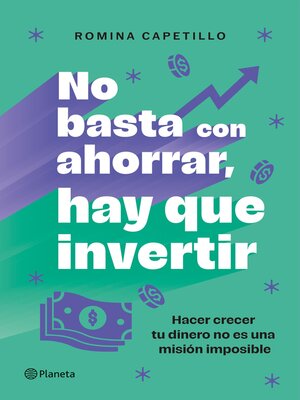 cover image of No basta con ahorrar, hay que invertir